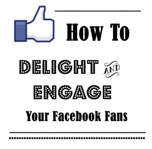 2-13-How-to-delight-and-engage-FB-fans-300x294
